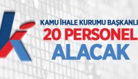 KAMU İHALE KURUMU 20 PERSONEL ALACAK