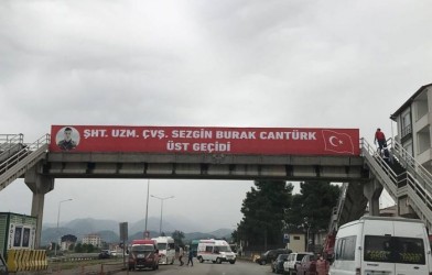 ŞEHİT CANTÜRK’ÜN İSMİ ÜST GEÇİTTE YAŞATILACAK