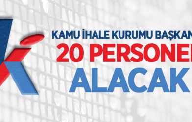 KAMU İHALE KURUMU 20 PERSONEL ALACAK